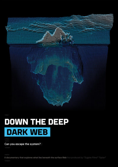 Down The Deep, Dark Web